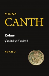Kolme yksinäytöksistä : Hän on Sysmästä (1893), Spiritistinen istunto (1894) ja Kotoa pois (1895)