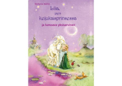 Lilia, pieni keijukaisprinsessa ja lumoava yksisarvinen