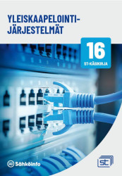Yleiskaapelointijärjestelmät : tietotekniset järjestelmät