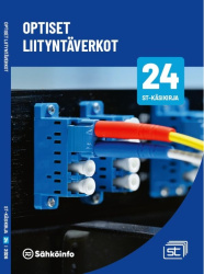 Optiset liityntäverkot : ST-käsikirja 24