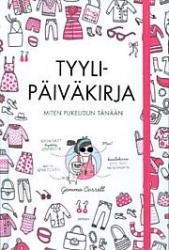 Tyylipäiväkirja - miten pukeudun tänään