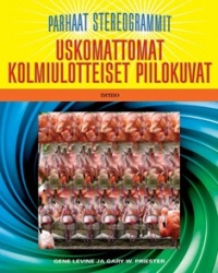 Parhaat stereogrammit : uskomattomat kolmiulotteiset piilokuvat
