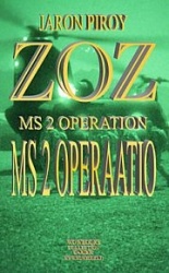 Zoz 3 - MS 2 Operation : MS 2 operaatio