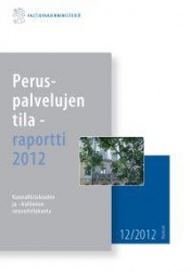 Peruspalvelujen tila -raportti 2012