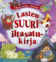 Lasten suuri iltasatukirja