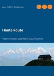 Haute Route - Vuoristovaellus Chamonix'sta Zermattiin