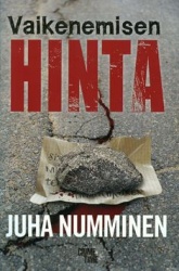 Vaikenemisen hinta : rikosromaani