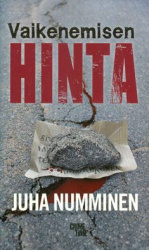 Vaikenemisen hinta : rikosromaani