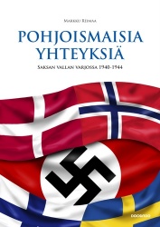 Pohjoismaisia yhteyksiä Saksan vallan varjossa 1940-1944