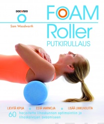 Foam Roller : Putkirullaus