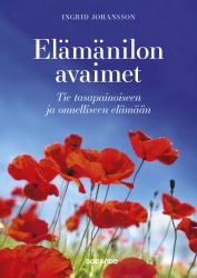 Elämänilon avaimet : Tie tasapainoiseen ja onnelliseen elämään
