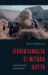 Itärintamalta ei mitään uutta - Asemasodasta välirauhaan