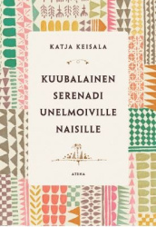 Kuubalainen serenadi unelmoiville naisille