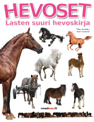 Hevoset : Lasten suuri hevoskirja