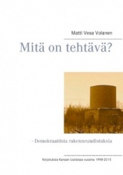 Mitä on tehtävä? - Demokraattisia rakenneuudistuksia