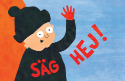 Säg hej!