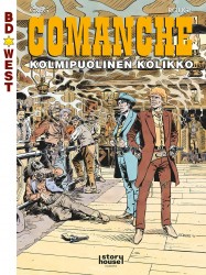 BD West 7. Comanche – Kolmipuolinen kolikko