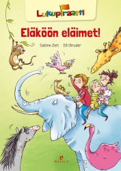Eläköön eläimet! (pienaakkoset) : lukupiraatti