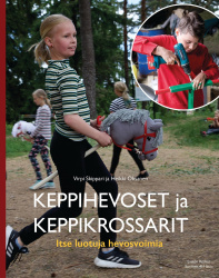 Keppihevoset ja keppikrossarit : Itse luotuja hevosvoimia