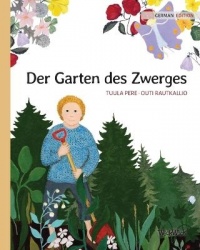 Der Garten des Zwerges - German Edition of 