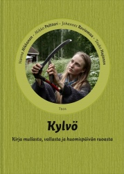 Kylvö : Kirja mullasta, vallasta ja huomispäivän ruoasta