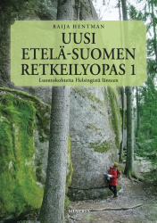 Uusi Etelä-Suomen retkeilyopas 1 : Luontokohteita Helsingistä länteen
