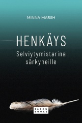 Henkäys : selviytymistarina särkyneille