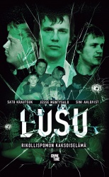 Lusu : Rikollispomon kaksoiselämä
