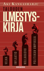Talouden ilmestyskirja : Velka, inflaatio, nollakasvu ja politiikan umpikuja