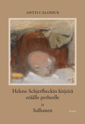 Helene Schjerfbeckin kirjeitä eräälle perheelle ja Sulhanen