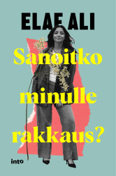 Sanoitko minulle rakkaus?