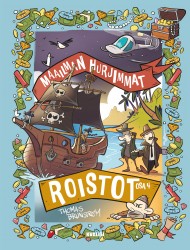 Maailman hurjimmat roistot – osa 4
