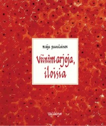 Viinimarjoja, iloisia