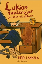 Lukion vuodenajat : ja vähän rakkaudenkin