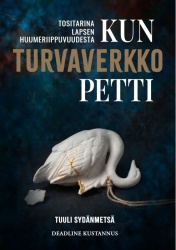 Kun turvaverkko petti : tositarina lapsen huumeriippuvuudesta