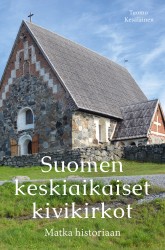 Suomen keskiaikaiset kivikirkot - Matkailuopas