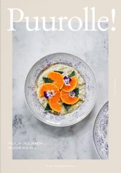 Puurolle! : kulhollinen ruokailoa