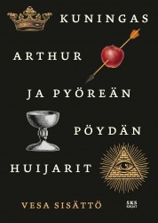 Kuningas Arthur ja pyöreän pöydän huijarit