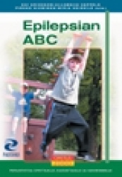 Epilepsian ABC. Perustietoa opettajille, kasvattajille ja vanhemmille - Opetus 2000