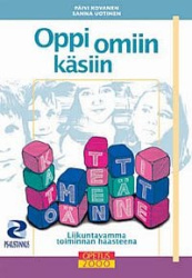 Oppi omiin käsiin: liikuntavamma toiminnan haasteena