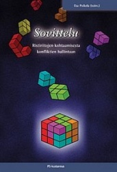 Sovittelu - ristiriitojen kohtaamisesta konfliktin hallintaan