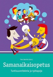 Samanaikaisopetus : tuntisuunnitelmia ja työtapoja
