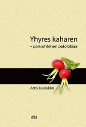 YHYRES KAHAREN : parisuhteen patolokiaa