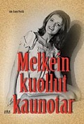 Melkein kuollut kaunotar - Pirkon selviytymistarina