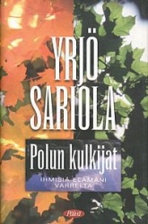 POLUN KULKIJAT ihmisiä elämäni varrelta