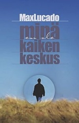 Minä en ole kaiken keskus: miten pelastumme elämältä, jonka luulimme tekevän meidät onnellisiksi