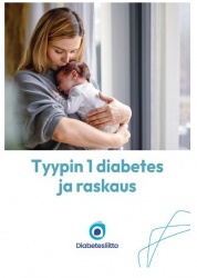 Tyypin 1 diabetes ja raskaus