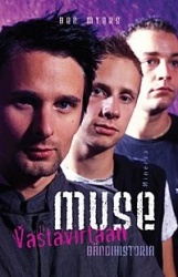 Muse - Vastavirtaan - bändihistoria