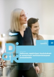 Jatkuvan oppimisen koulutukset ja osaamisen kehittämistarpeet sosiaalialalla : Diak työelämä 23