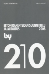 Betonirakenteiden suunnittelu ja mitoitus 2008